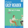 Polish Easy Reader - Mira & Adam I: Engaging Story for Beginners (A1-A2) with Translation - Start reading in Polish!