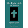 The Holy Bible New Testament, Condensed Essential Doctrines Version