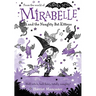 Mirabelle and the Naughty Bat Kittens: Volume 5