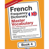 French Frequency Dictionary - Master Vocabulary: 7501-10000 Most Common French Words