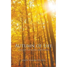 Autumn of Life: A Guide to Aging and Dying