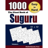 The Giant Book of Suguru: 1000 Easy to Hard Number Blocks (10x10) Puzzles