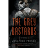 The Grey Bastards