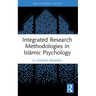 Integrated Research Methodologies in Islāmic Psychology
