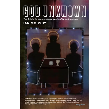 God Unknown: The Trinity in Contemporary Spirituality
