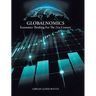Globalnomics: Economics Thinking For The 21st Century