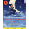 My Most Beautiful Dream - Мой самый прекрасны