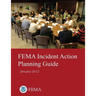 FEMA Incident Action Planning Guide (January 2012)