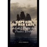 Captain of Her Fate: A Lady's Choice in a Pirate's World