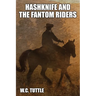 Hashknife and the Fantom Riders