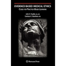 Evidence-Based Medical Ethics:: Cases for Practice-Based Learning