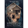The West Grand Haunting