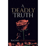 A Deadly Truth