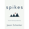 Spikes: Growth Hacking Leadership