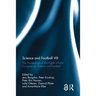 Science and Football VIII: The Proceedings of the Eighth World Congress on Science and Football