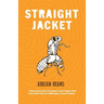 Straight Jacket