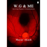 W.G & ME, Surviving Wegener's Granulomatosis: Wegener's Granulomatosis