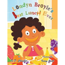 Londyn Broyle'S Best Lunch Ever