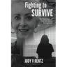 Fighting To Survive: My Nightmare of Pudendal Nerve Entrapment