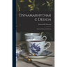 Dynamarhythmic Design; a Book of Structural Pattern