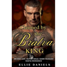 Claimed By The Bratva King: An Age Gap, Alpha Male, Dark Russian Mafia Romance
