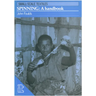 Spinning: A Handbook