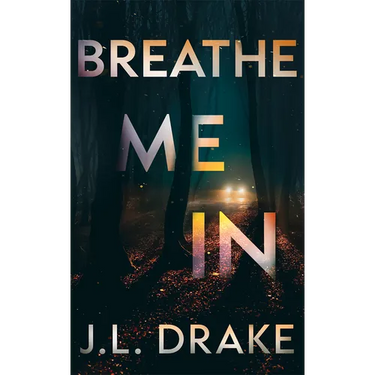 Breathe Me in