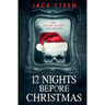 12 Nights Before Christmas: The Asylum Advent Collection