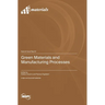 Green Materials and Manufacturing Processes