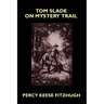 Tom Slade on Mystery Trail