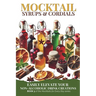 Mocktail Syrups and Cordials: Easily Elevate Your Non-Alcoholic Drink Creations