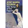 The Song of the Figures by Jose Maria Eguren