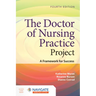 The Doctor of Nursing Practice Project: A Framework for Success