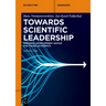 Towards Scientific Leadership: Personal Development Advice for Young Academics
