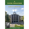 A Young Preacher Goes to Seminary