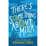 There's Something about Mira