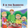B is for Barbecue: A Flavorful Safari Through the Alphabet