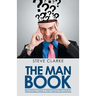 The Man Book: Becoming a Man in the Twenty-First Century