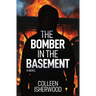 The Bomber in the Basement