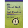 The Ultimate Guide for Bank Directors: Revised Edition