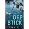 Off the Stick: A Vancouver Vikings Hockey Romance