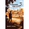 A Kestrel for a Knave (Valancourt 20th Century Classics)
