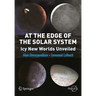At the Edge of the Solar System: Icy New Worlds Unveiled