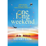 One Long Weekend