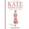 Kate Middleton, Duchess of Cambridge: A Biography for Children