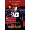 I'm Back: The killer is running out of places to hide