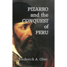 Pizarro and the Conquest of Peru