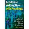 Academic Writing Now - With Readings: A Brief Guide for Busy Students