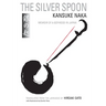 The Silver Spoon: Memoir of a Boyhood in Japan