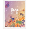 Dare to Dream